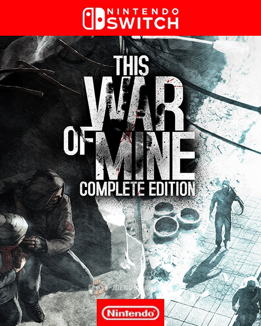 This war of mine complete edition Nintendo